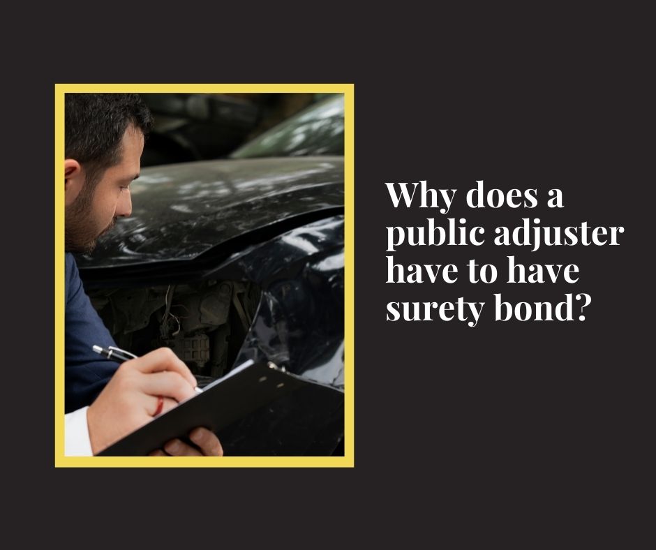 Why does a public adjuster have to have surety bond? - A public adjuster checking a car accident with his clipboard.
